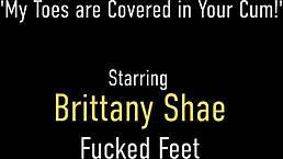Sweet Meaty Soled Brittany Shae Gets Toes And Feet Covered In Cum