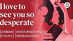 Lesbian dominant gives jerking instructions on phone.